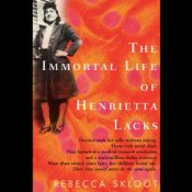 cover of The Immortal Life of Henrietta Lacks